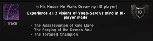 In His House He Waits Dreaming achievement toast: experience all 3 visions of Yogg-Saron's mind in 10-player mode